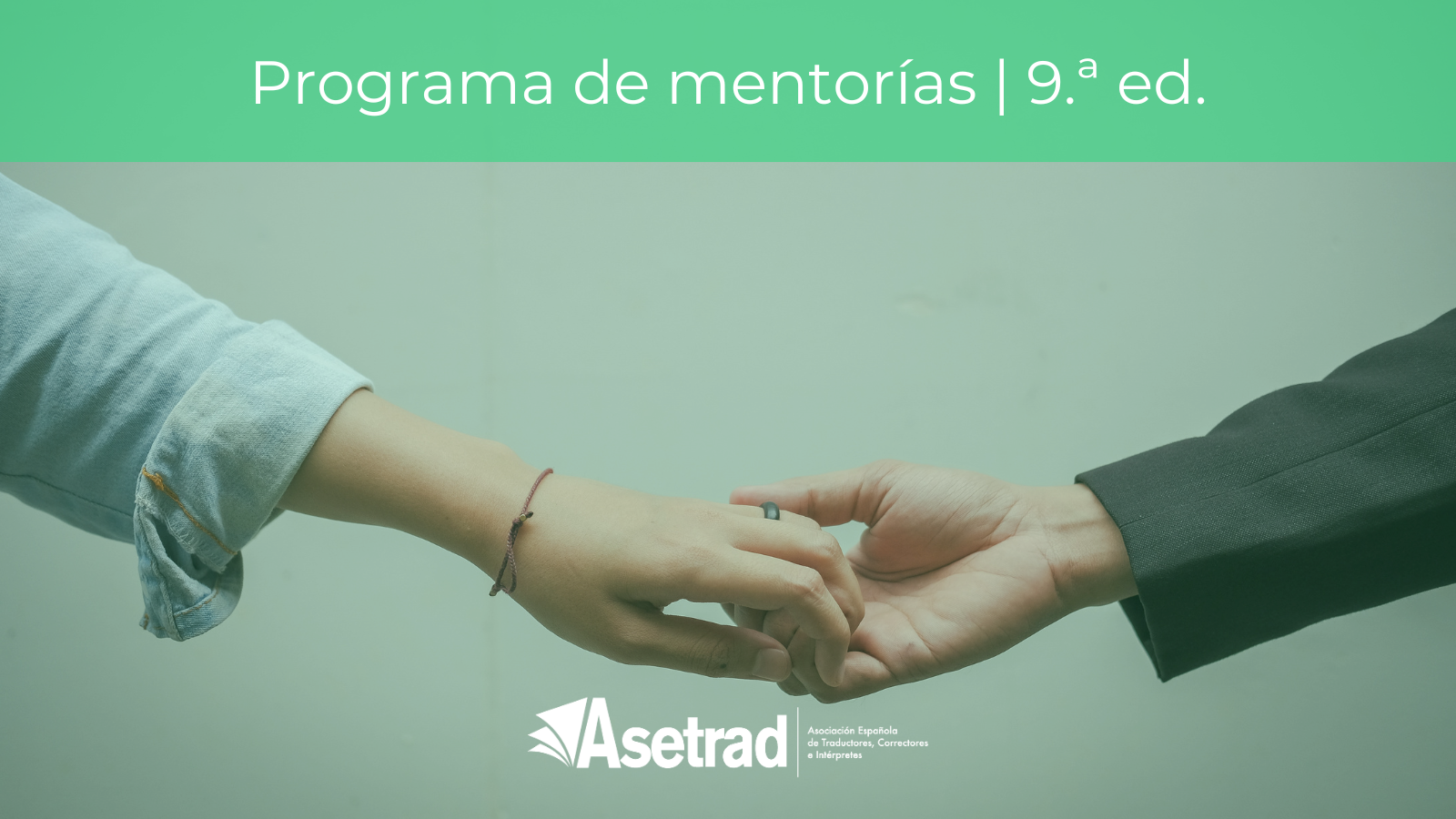 Imagen de la noticia Novena edición del programa de mentorías de Asetrad
